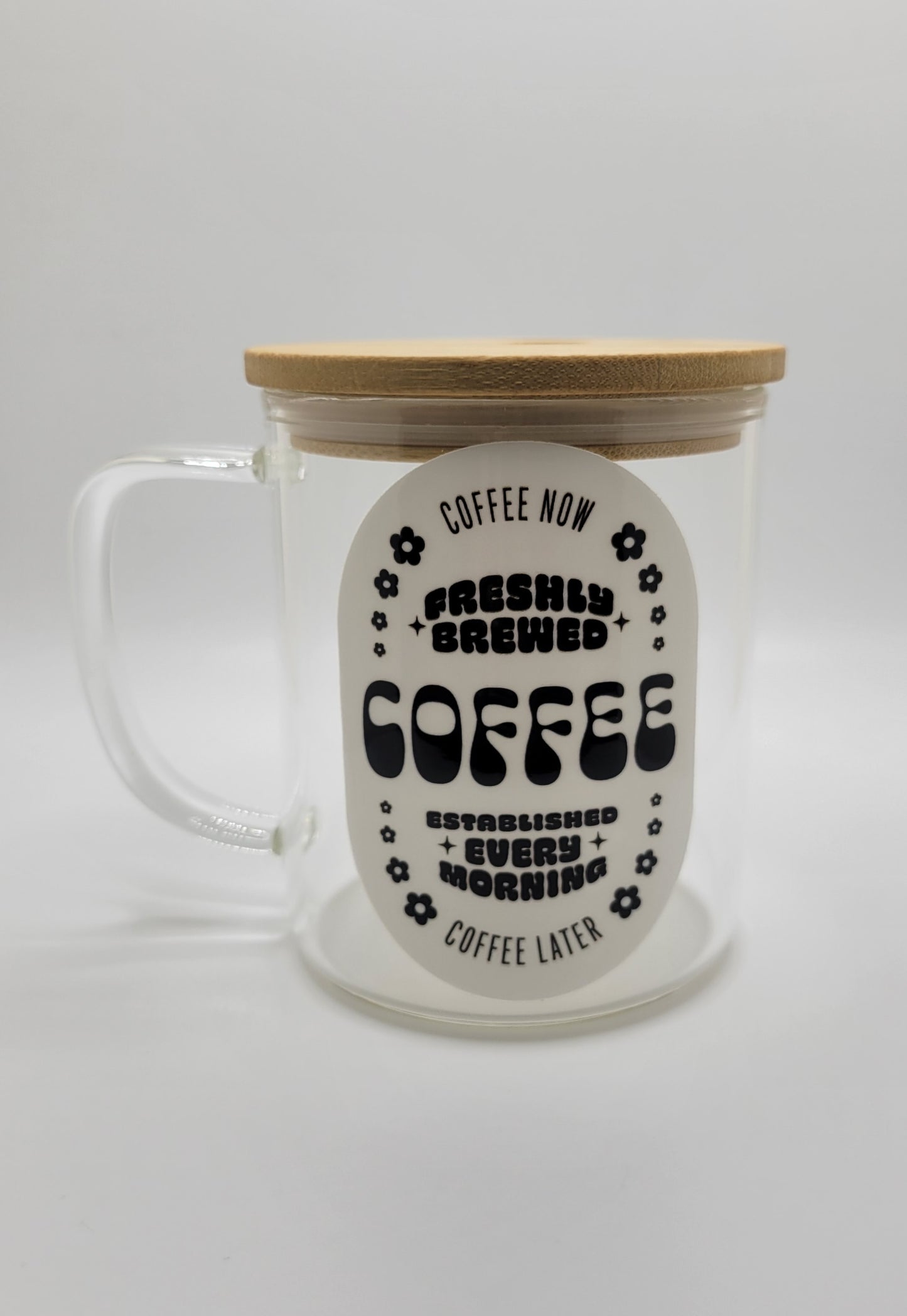 Fresh Brewed Coffee Glass Mug