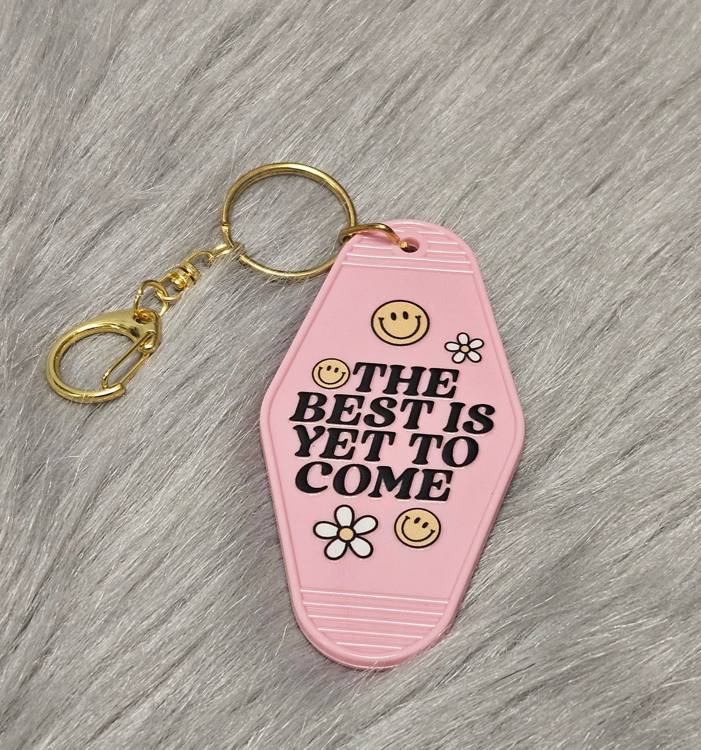 The Best Is Yet To Come Motel Keychain