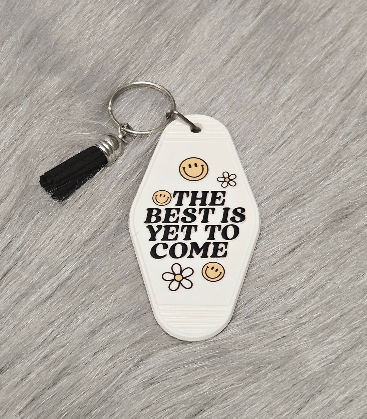 The Best Is Yet To Come Motel Keychain